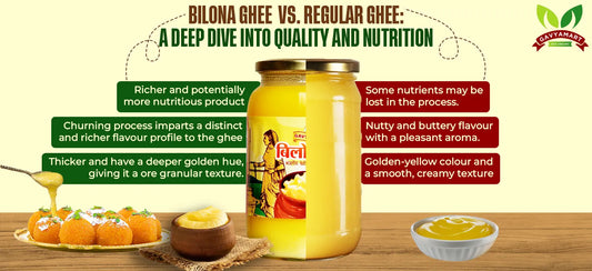 Bilona Ghee vs. Regular Ghee