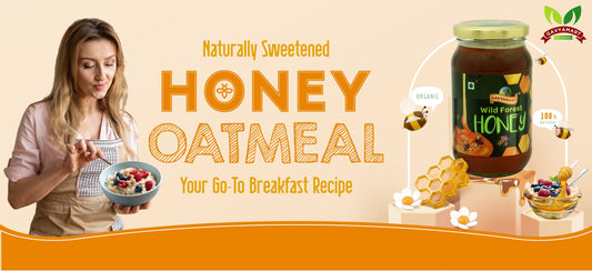 Honey | Oatmeal | Breakfast