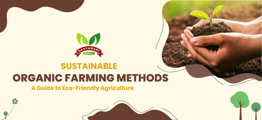 Organic Farming Methods | Indian Farming