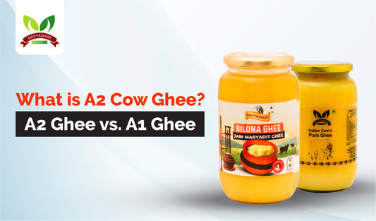 What is A2 Cow Ghee?  A2 Ghee vs. A1 Ghee