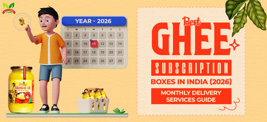 Best ghee subscription boxes in India 2026 banner featuring Bilona ghee jars, monthly delivery service concept, and a calendar highlighting scheduled deliveries for natural Ayurvedic products.