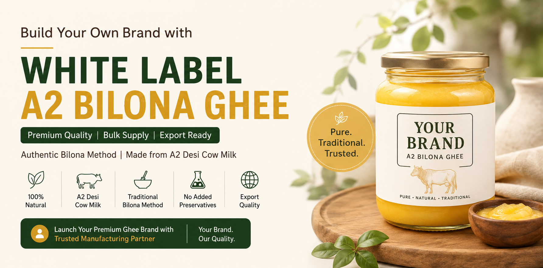 White Label A2 Bilona Ghee Manufacturing and Bulk Supply in India