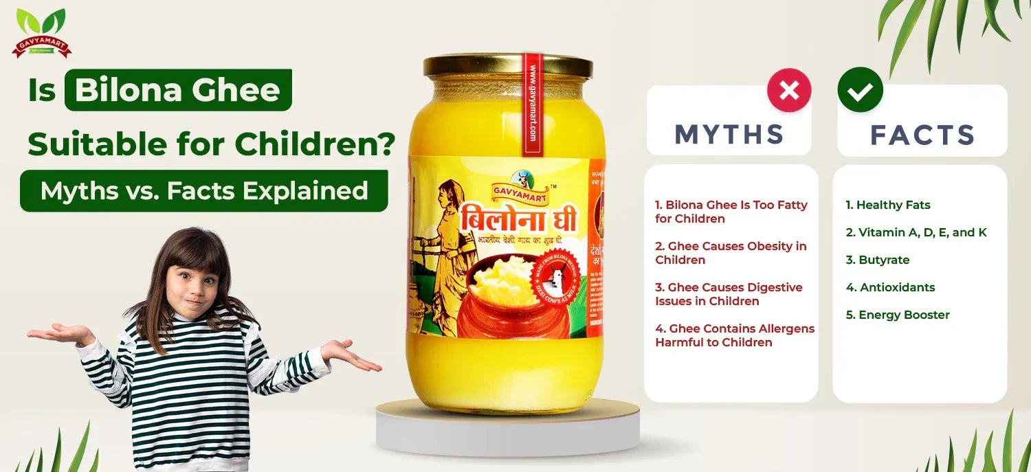 Bilona Ghee Is Safe for Kids ? Bilona Ghee for children