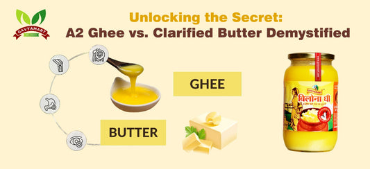 Unlocking the Secret: A2 Ghee vs. Clarified Butter Demystified