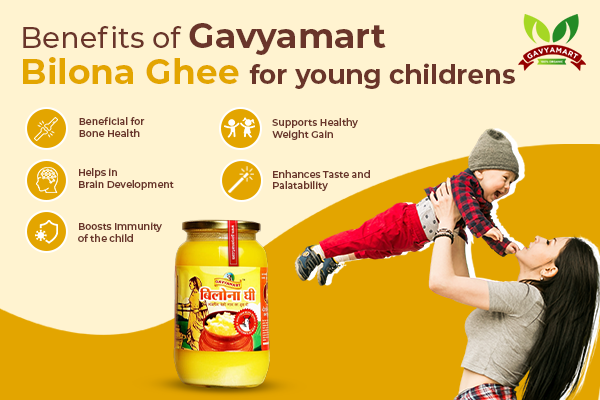 Discovering the Health Advantages of Gavyamart A2 Bilona Ghee for Young Children