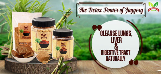The Detox Power of Jaggery: Cleanse Lungs, Liver & Digestive Tract Naturally